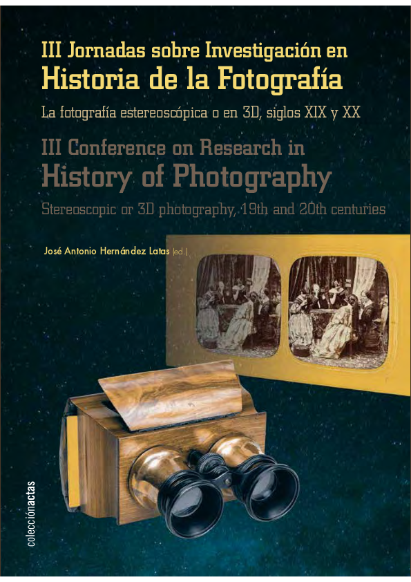 (PDF) La estereoscopía en las colecciones y archivos fotográficos del