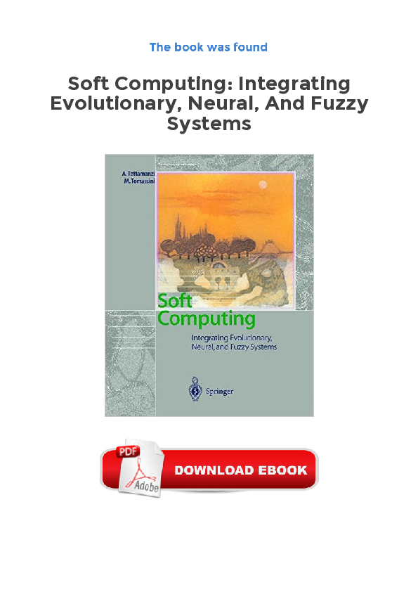 (PDF) Soft computing: integrating evolutionary, neural, and fuzzy systems