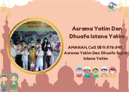 AMANAH, Call 0811-976-549, Sumbangan Untuk Panti Asuhan Kapas Istana Yatim