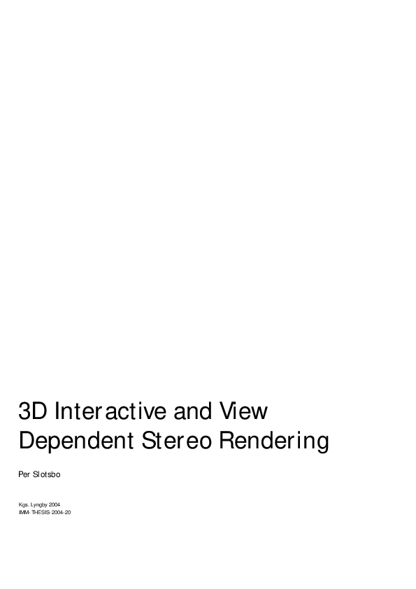 (PDF) 3D Interactive and View Dependent Stereo Rendering | Per Slotsbo ...