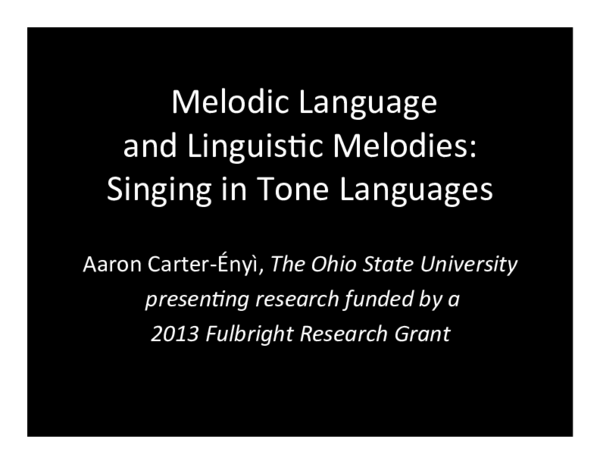 (PDF) Melodic Language and Linguistic Melodies: Singing in Tone Languages