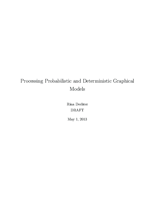 (PDF) Processing probabilistic and deterministic graphical models