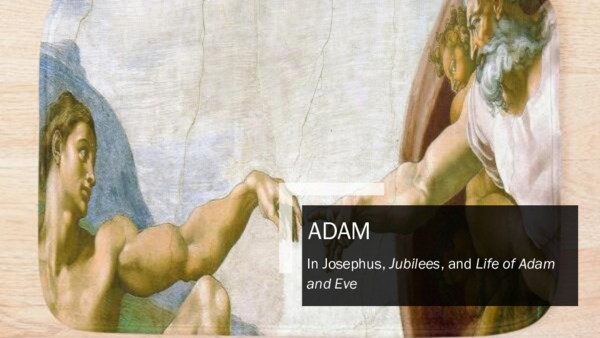 (PDF) Presentation on Adam in Second Temple Literature