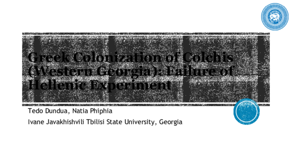 (PPT) Greek Colonization of Colchis (Western Georgia): Failure of ...
