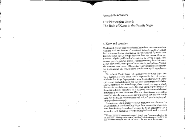 “Our Norwegian Friend: The Role of Kings in the Family Sagas,” Arkiv för nordisk filologi 117 (2002), 145–60.