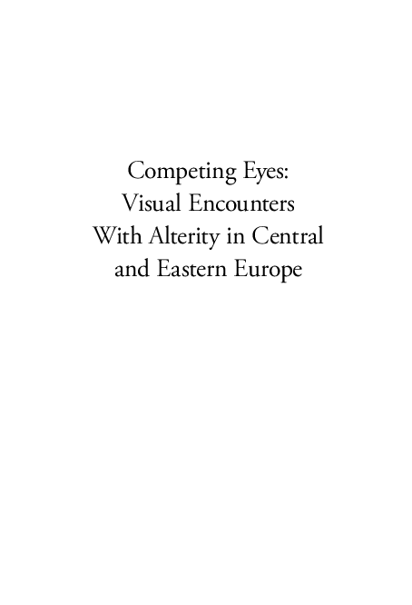 (PDF) Competing Eyes: Visual Encounters With Alterity in Central and ...