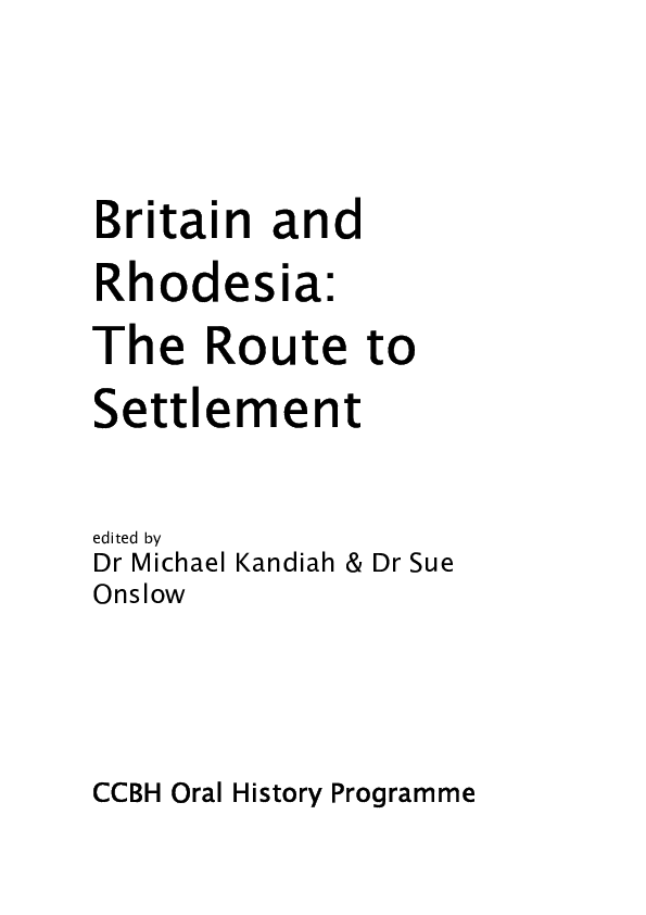 (PDF) Britain and Rhodesia: The Route to Settlement edited by