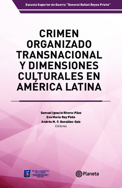 (PDF) Crimen organizado transnacional y dimensiones culturales en ...