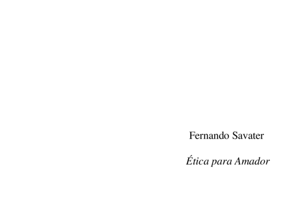 (PDF) Fernando Savater Etica para Amador | Aaron Martínez - Academia.edu