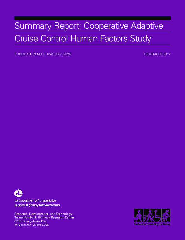 (PDF) Summary Report Cooperative Adaptive Cruise Control Human Factors