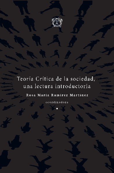 (PDF) Teoría Crítica de la sociedad, una lectura introductoria