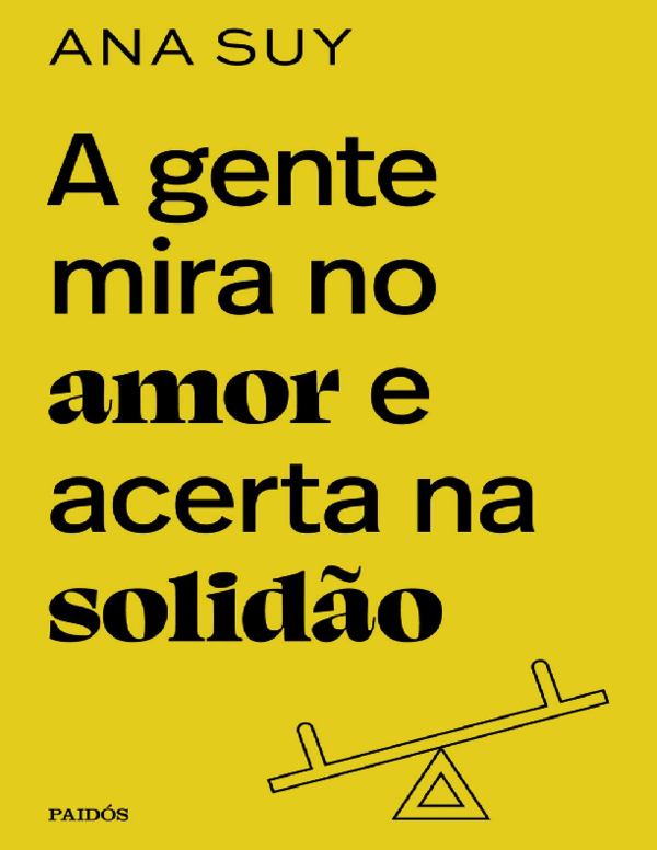 (PDF) A gente mira no amor e acerta na solidão