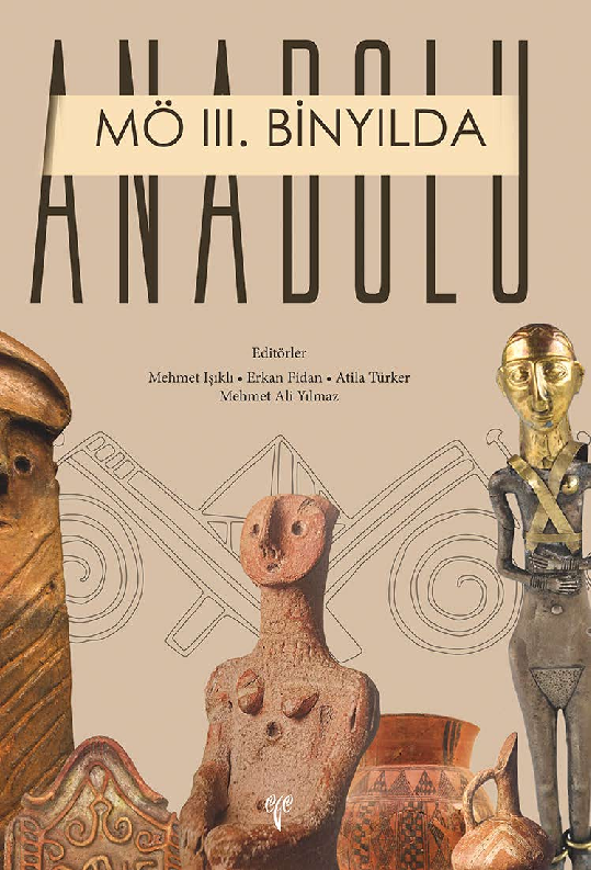 (PDF) Erken Tunç Çağı'nda Orta Anadolu'da Ölü Gömme Gelenekleri/ Early ...