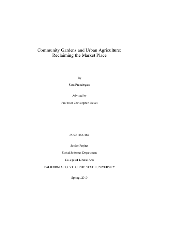 (PDF) Community Gardens and Urban Agriculture: Reclaiming the Market Place