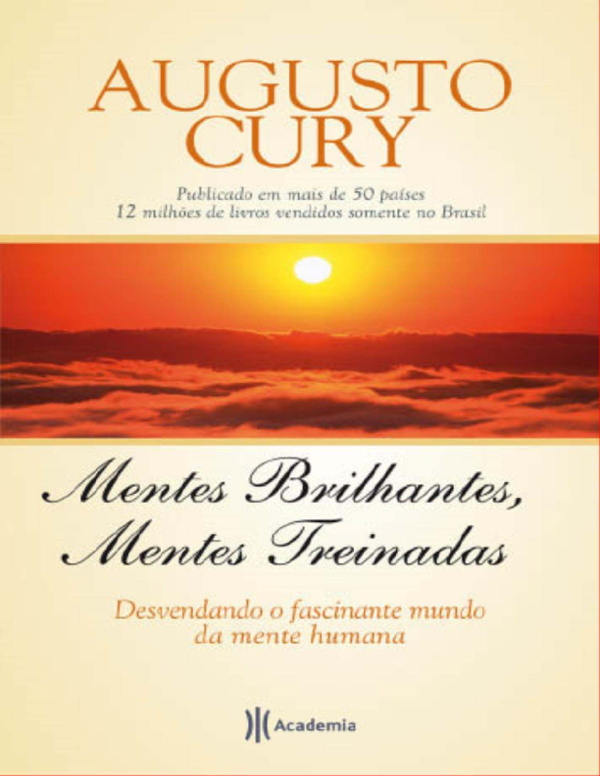 (PDF) Mentes Brilhantes, Mentes Treinadas - Augusto Cury
