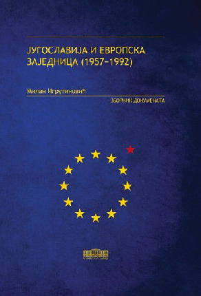 (PDF) Jugoslavija i Evropska zajednica (19571992) zbornik dokumenata