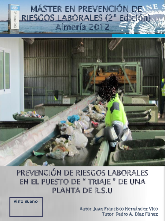 Prevención de riesgos laborales en el puesto de "triaje" de una planta ...