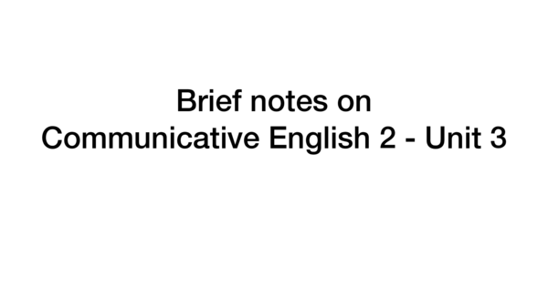 (PDF) Brief notes on Communicative English 2 -Unit 3