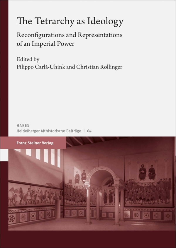 (PDF) The Tetrarchy as Ideology. Reconfigurations and Representations ...