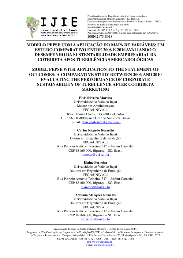 Modelo PEPSE com a Aplicação do Mapa de Variáveis: Um Estudo Comparativo entre 2006 e 2010 Avaliando o Desempenho da Sustentabilidade Empresarial da Cotribeta após Turbulências Mercadológicas