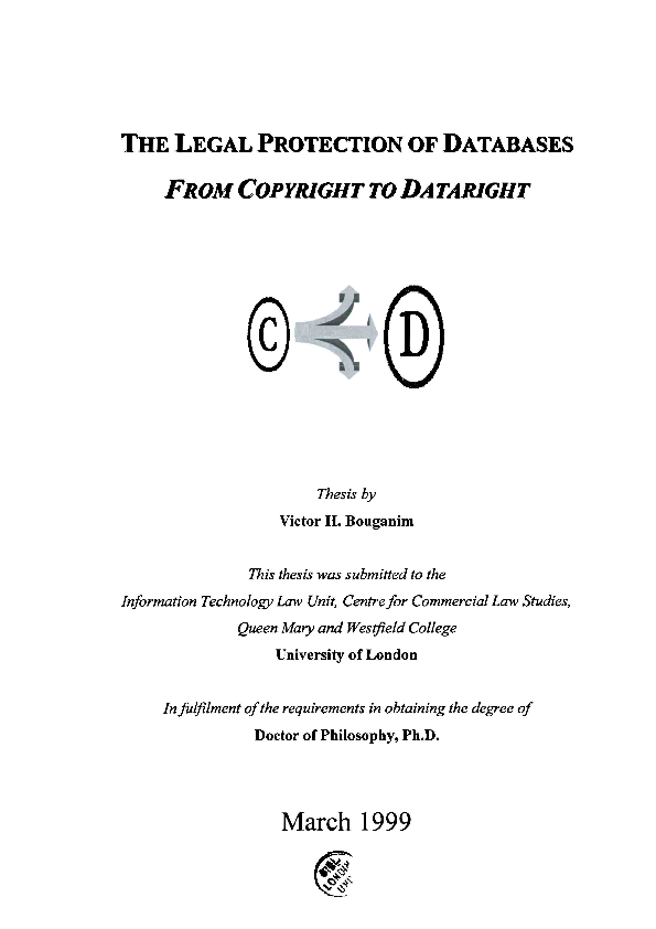 (PDF) The legal protection of databases from copyright to dataright