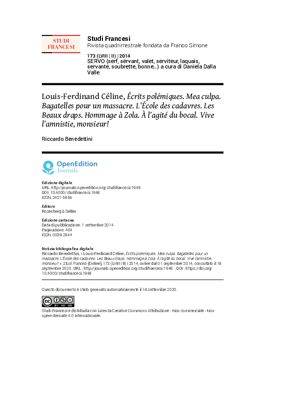 Louis-Ferdinand Céline, Écrits polémiques. Mea culpa. Bagatelles pour un massacre. L’École des cadavres. Les Beaux draps. Hommage à Zola. À l’agité du bocal. Vive l’amnistie, monsieur!