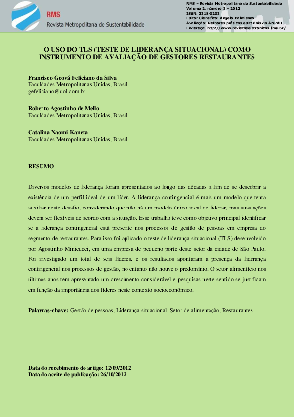 RMS-Revista Metropolitana de Sustentabilidade O USO DO TLS (TESTE DE LIDERANÇA SITUACIONAL) COMO INSTRUMENTO DE AVALIAÇÃO DE GESTORES RESTAURANTES