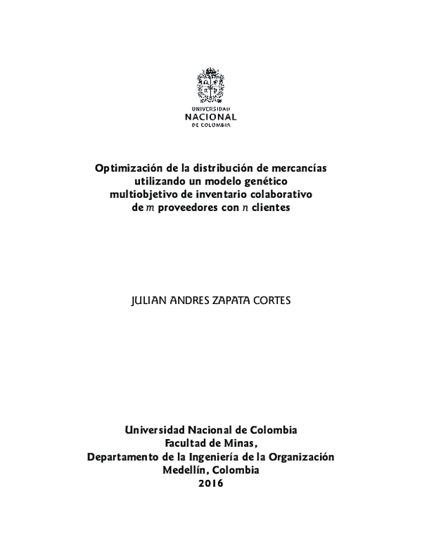 Optimización de la distribución de mercancías utilizando un modelo genético multiobjetivo de inventario colaborativo de m proveedores con n clientes