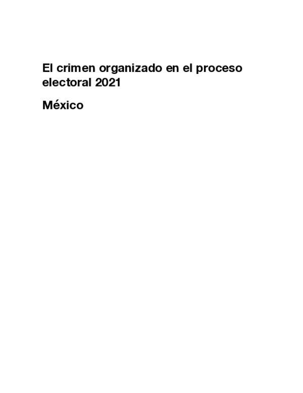(PDF) El crimen organizado en el proceso electoral 2021 - México